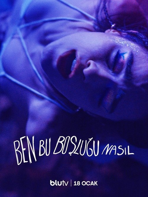 Ben Bu Boşluğu Nasıl? posteri
