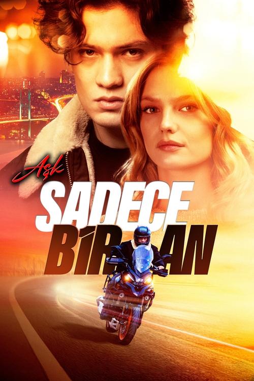 Aşk Sadece Bir An posteri