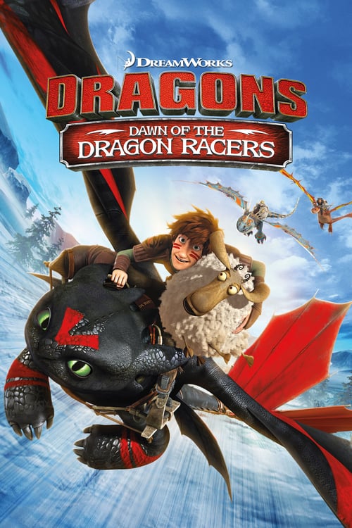 Dragons: Dawn of the Dragon Racers posteri