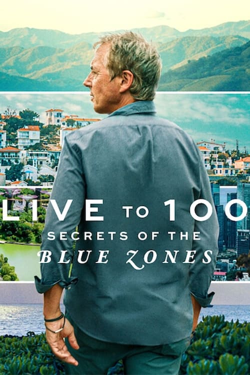 Live to 100: Secrets of the Blue Zones posteri