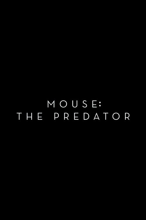 Mouse: The Predator posteri